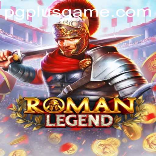 Discover the Thrilling World of RomanLegend: A Deep Dive into Ancient Heroics